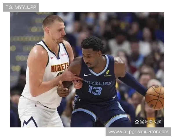 掘金主场高海拔考验客队 灰熊投篮效率面临挑战